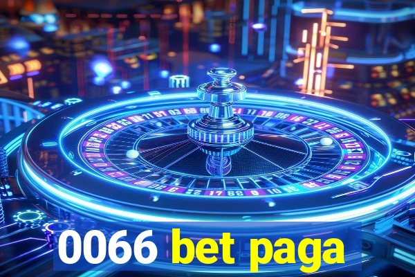 0066 bet paga